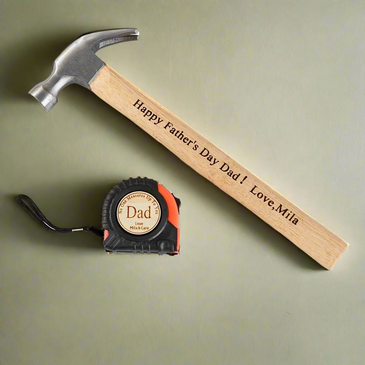 Personalized hammer and tape measure set – "No one can compare to you, Dad!"